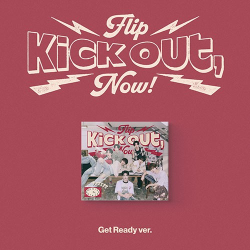Kickflip Kick Out, Flip Now! (digipack)