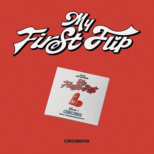 Kickflip My First Flip (digipack)